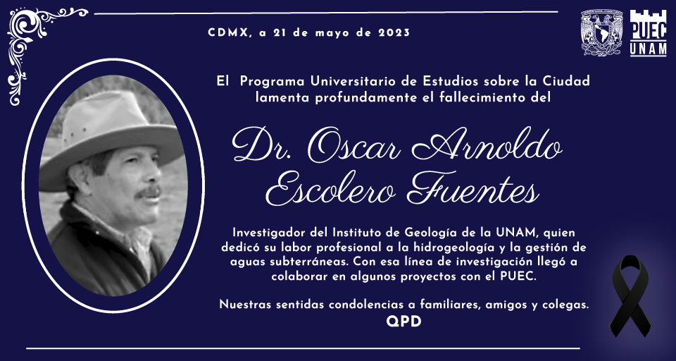 Falleció el Dr. Oscar Arnoldo Escolero Fuentes