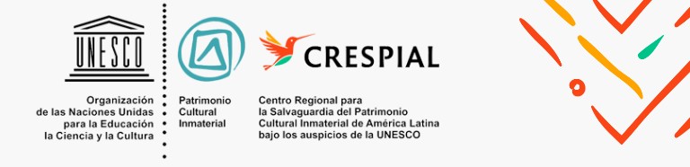 Centro Regional para la Salvaguardia del Patrimonio Cultural Inmaterial de América Latina (CRESPIAL)