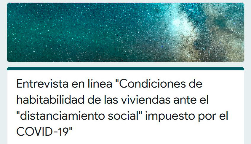 Encuesta / Condiciones de habitabilidad de las viviendas ante el "distanciamiento social" impuesto por el COVID-19