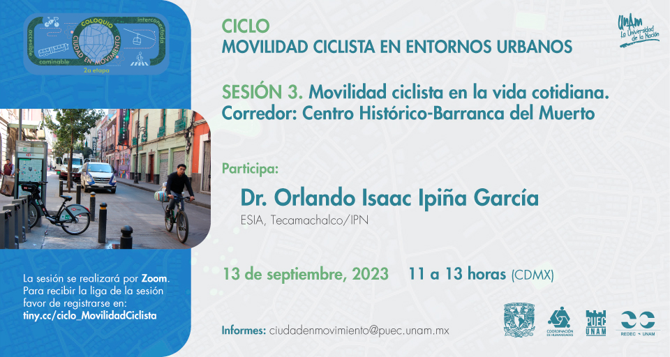 Movilidad ciclista en la vida cotidiana. Corredor: Centro Histórico-Barranca del Muerto