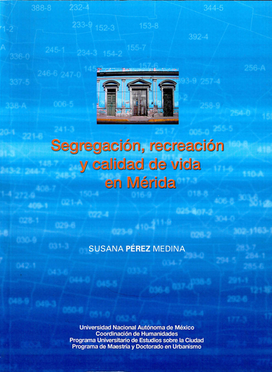 Segregación, recreación y calidad de vida en Mérida