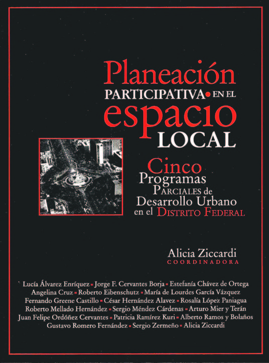 Planeación participativa en el espacio local. Cinco programas parciales de desarrollo urbano en el Distrito Federal