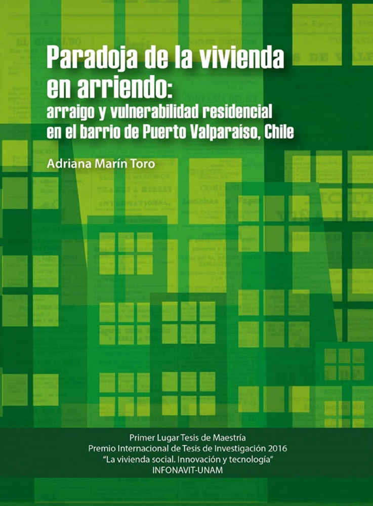 Paradoja de la vivienda en arriendo: arraigo y vulnerabilidad residencial en el barrio de Puerto Valparaíso, Chile