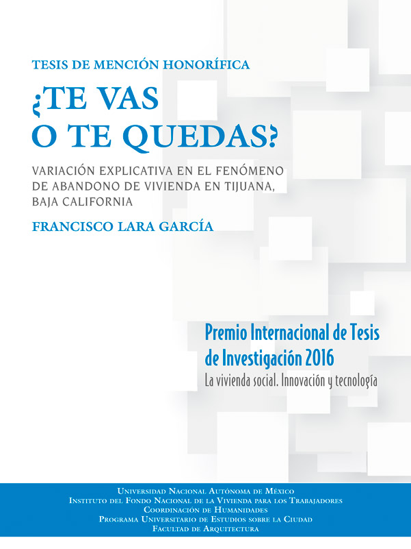 ¿Te vas o te quedas? Variación explicativa en el fenómeno de abandono de vivienda en Tijuana, Baja California