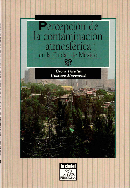 Percepción de la contaminación atmosférica en la Ciudad de México