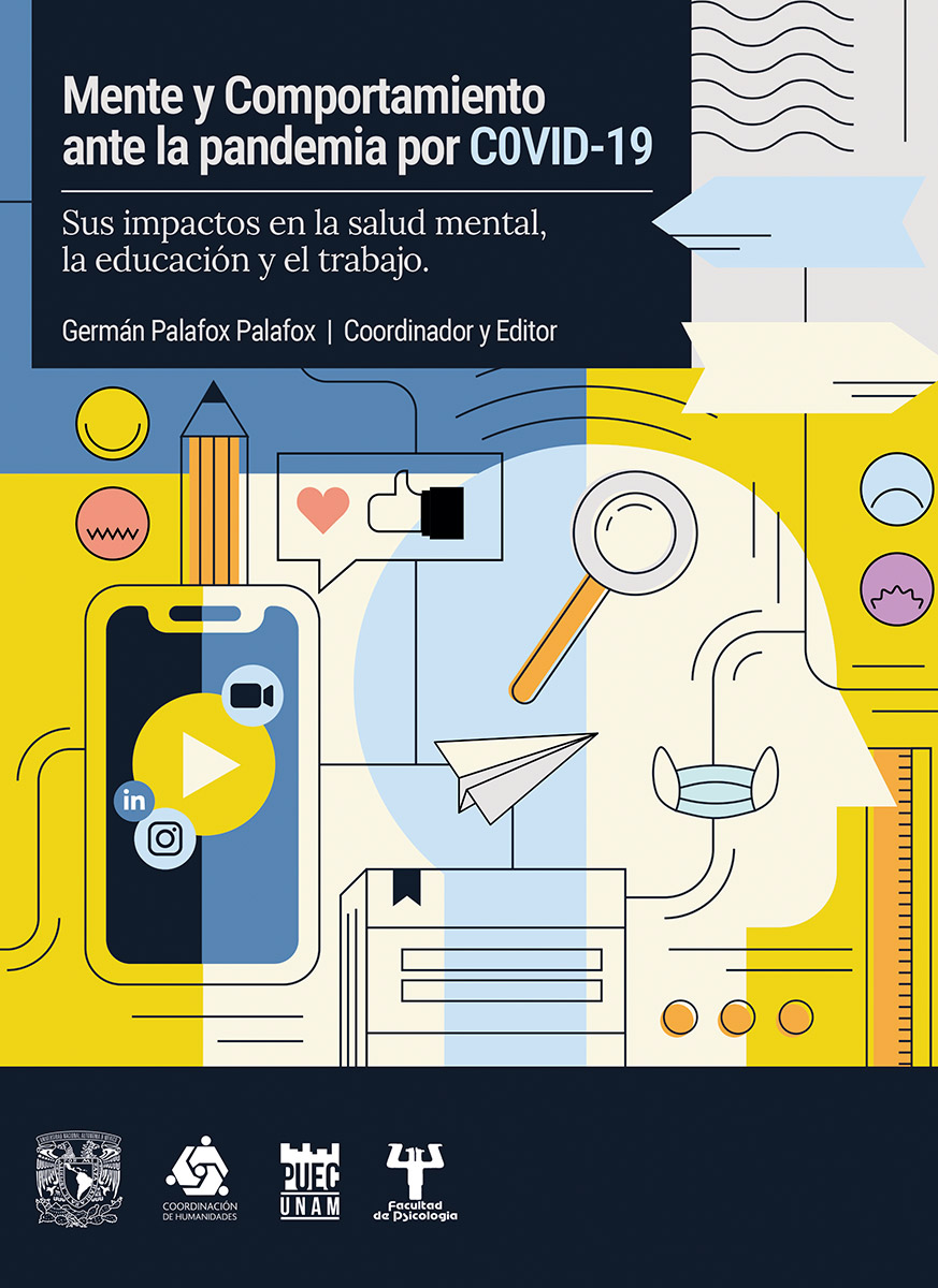 Mente y comportamiento ante la pandemia por COVID-19. Sus impactos en la salud mental, la educación y el trabajo